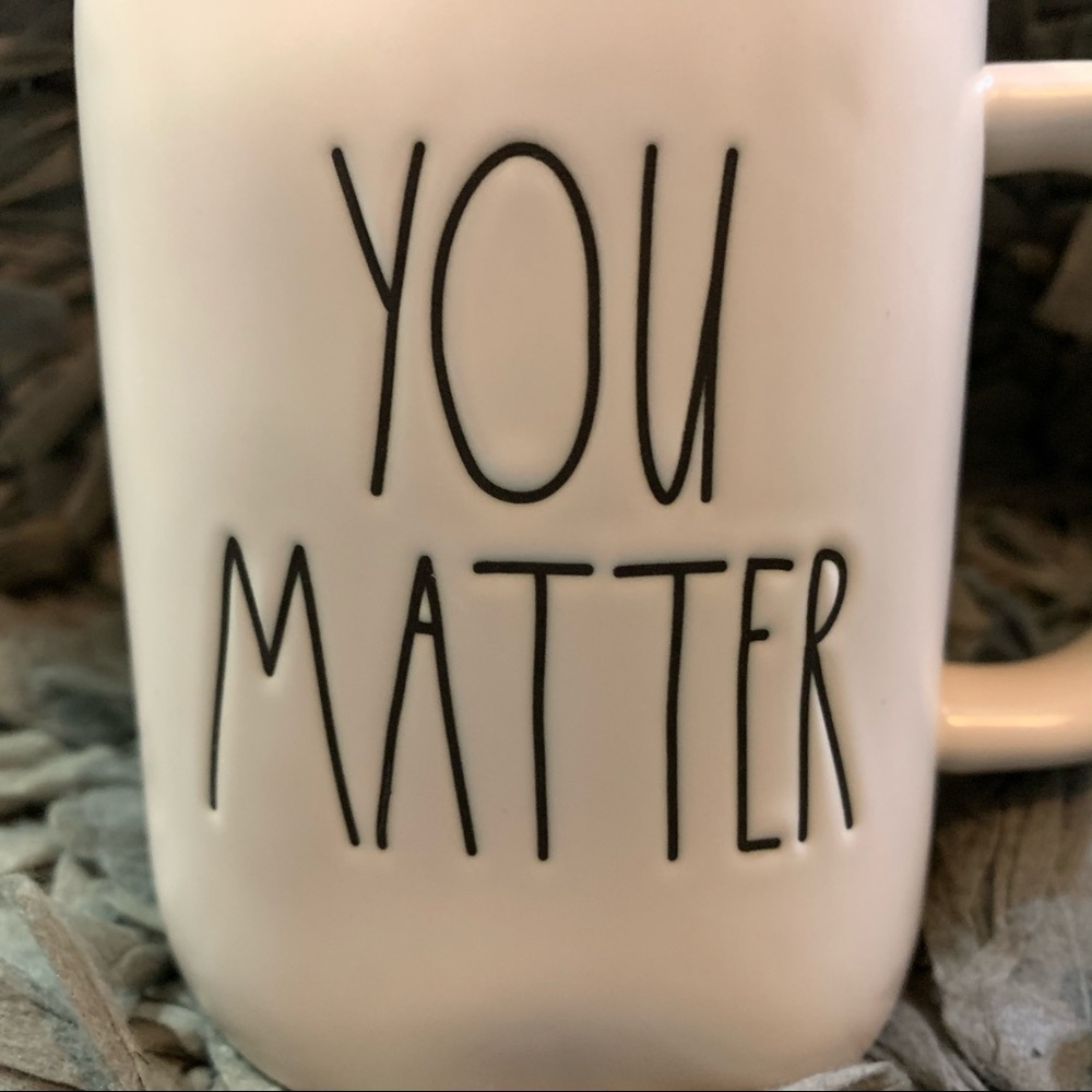 BRAND NEW RAE DUNN YOU MATTER COFFEE MUG